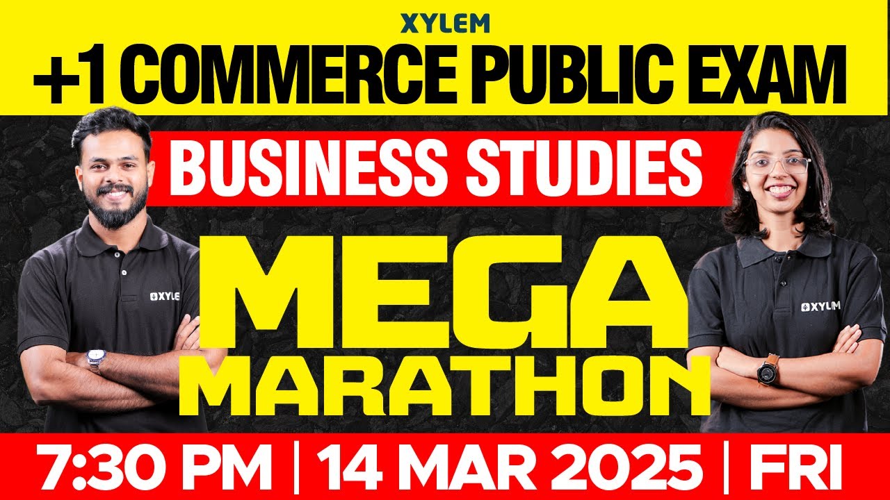 Plus One Commerce - Business Studies | Public Exam - MEGA MARATHON | Xylem Plus One Commerce
