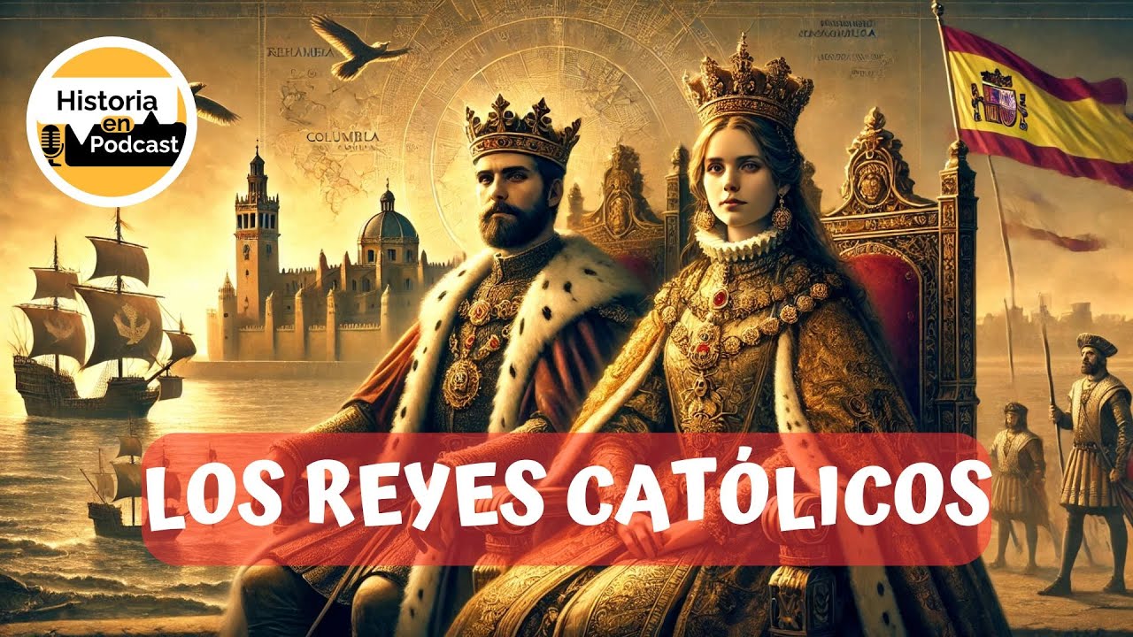 Los REYES CATÓLICOS - Historia COMPLETA