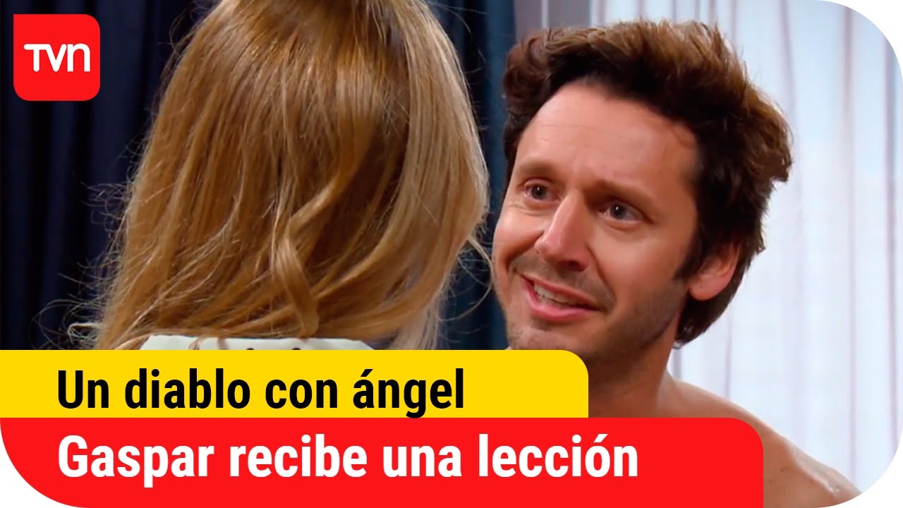 Un diablo con ángel | T01E15: Gaspar recibe una gran lección
