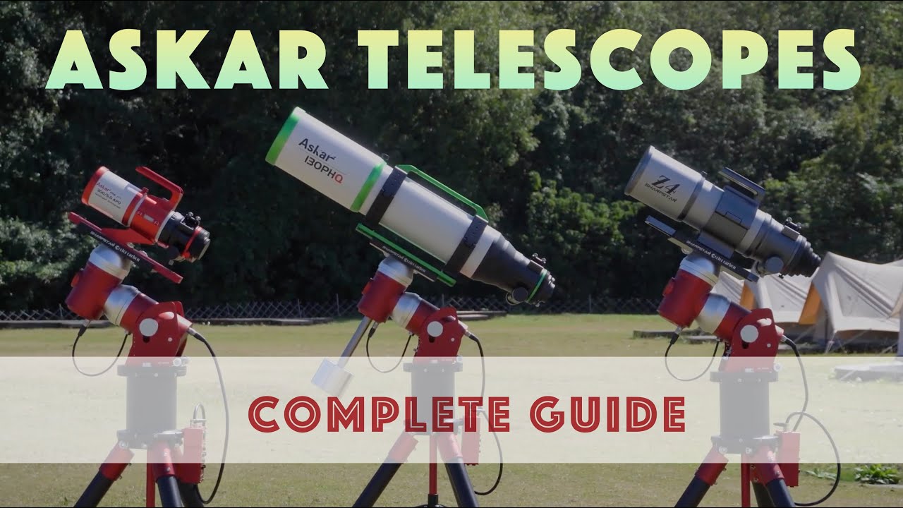 Ultimate Guide to Askar and SharpStar Telescopes: Features, Comparisons from Edisla