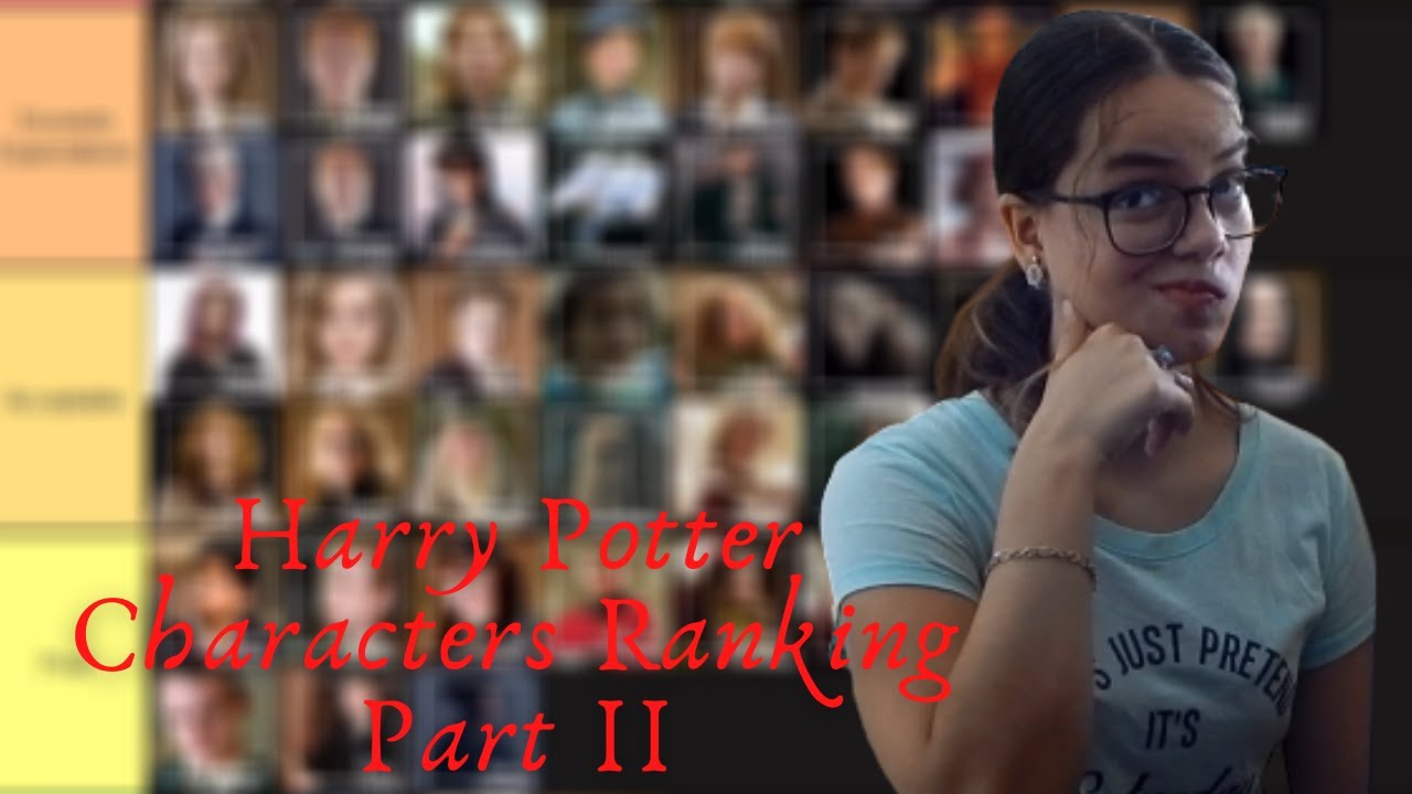 Tier Ranking Harry Potter Characters - Part 2
