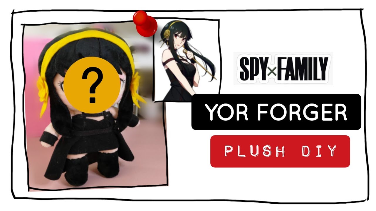 YOR FORGER Chibi Plush Doll DIY
