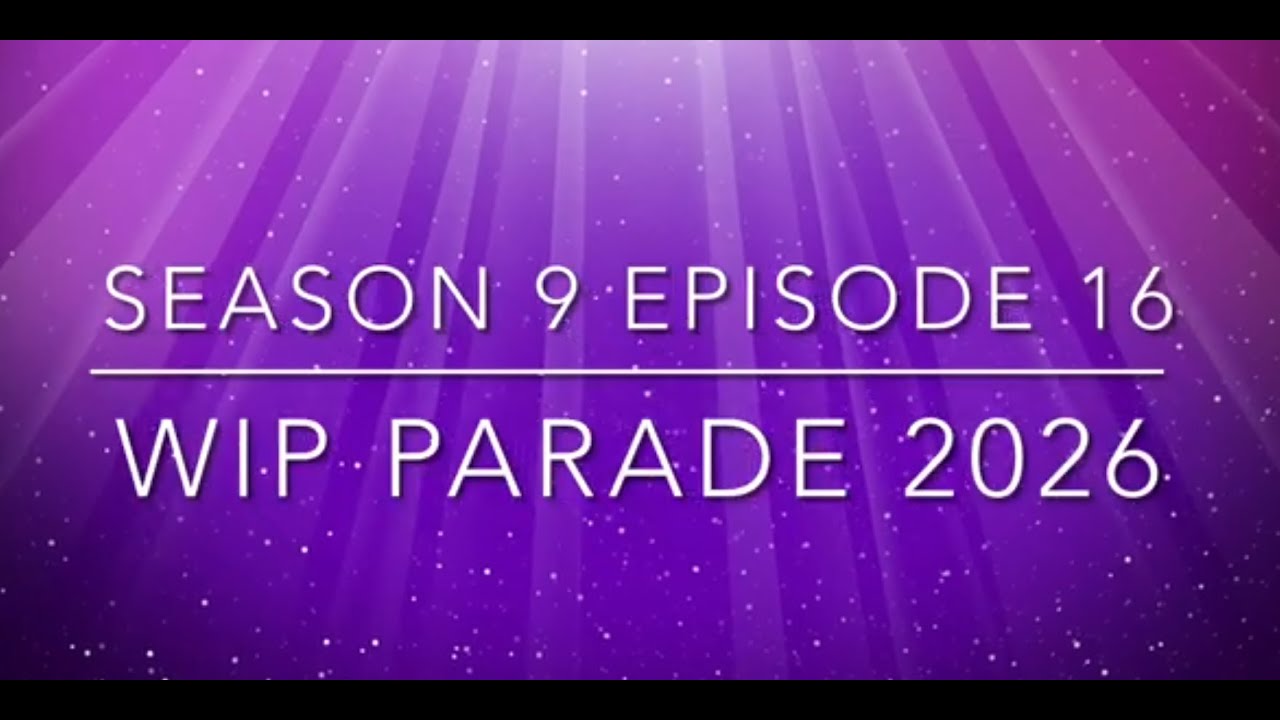 Flosstube: WIP Parade 2026