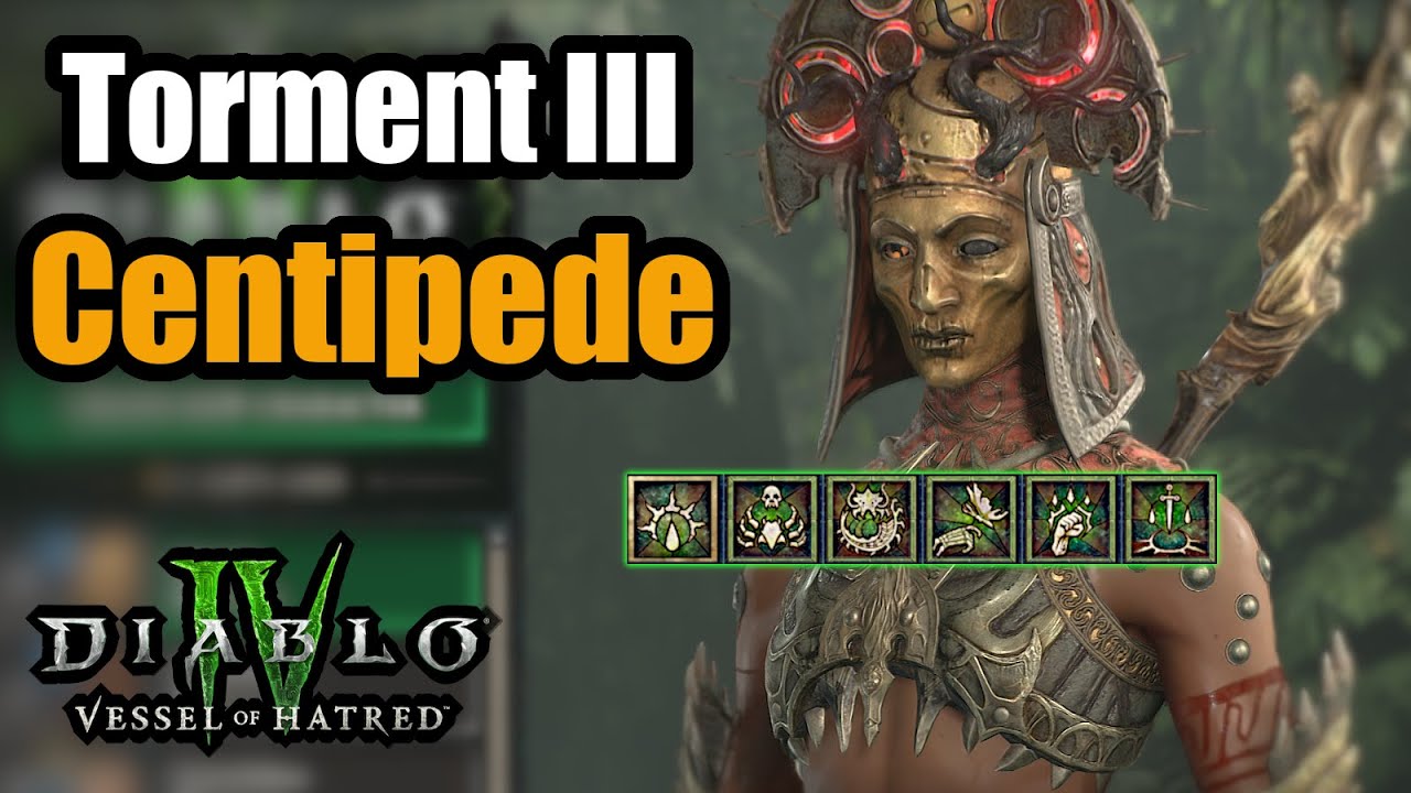 Updated Centipede Spiritborn Build - Torment III with no Mythic Uniques Diablo 4 Vessel of Hatred