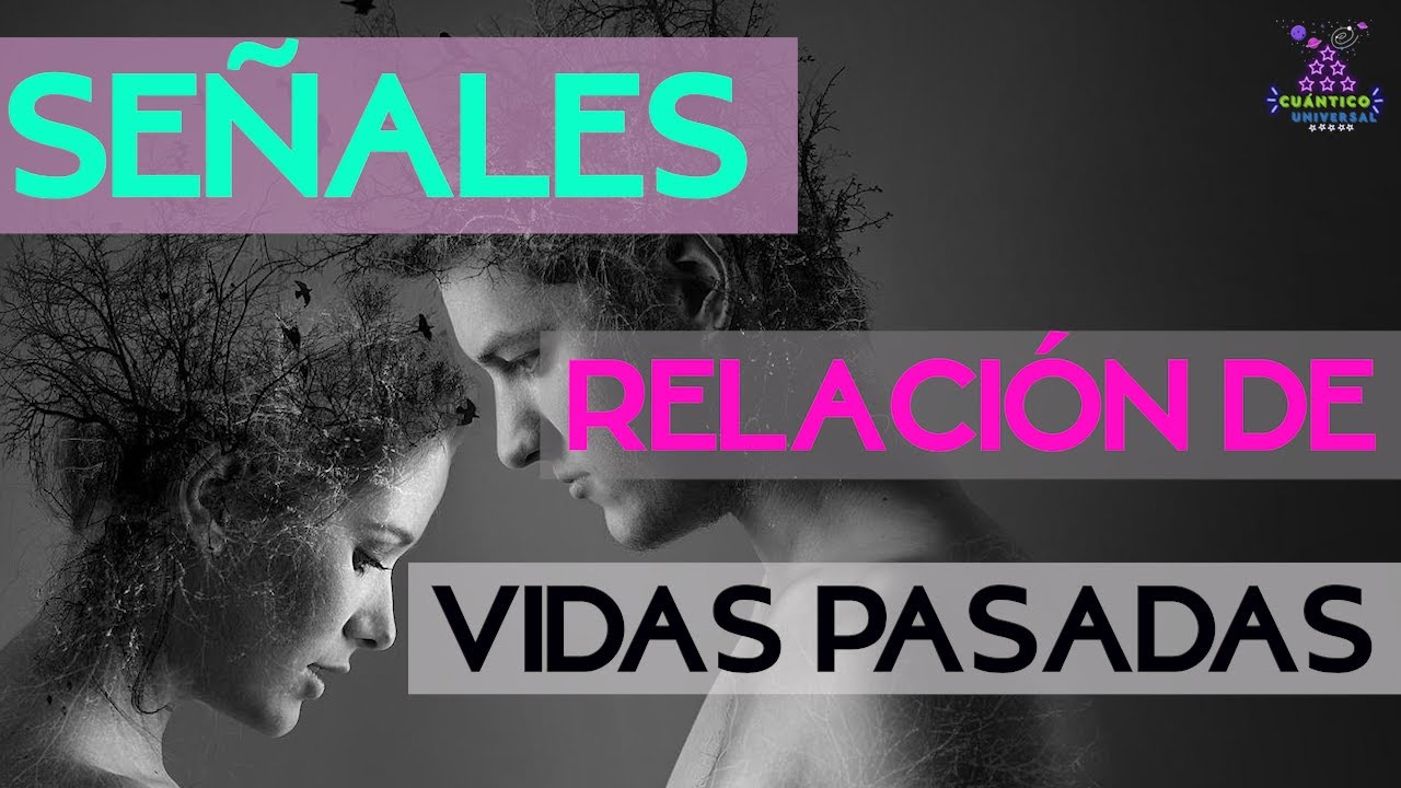 RELACIONES KARMÁTICAS: SEÑALES de un AMOR O RELACIONES de tus VIDAS PASADAS | Zafiro Astral