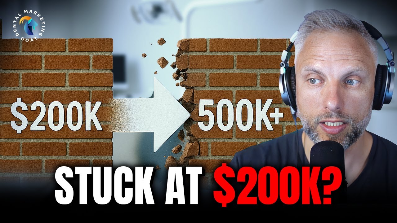 The $200k Ceiling: Why Most Dental Practices Get Stuck and How to Break Through to $500k  | Ep 208