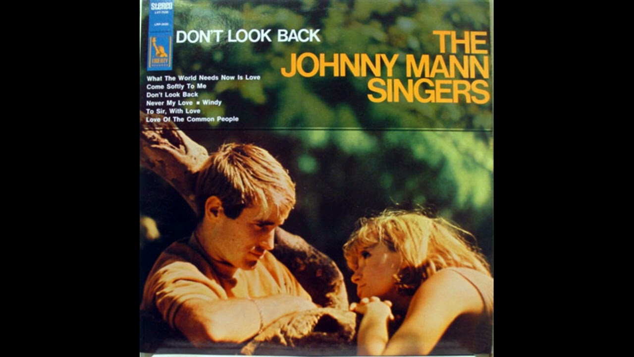 The Johnny Mann Singers   Never My Love