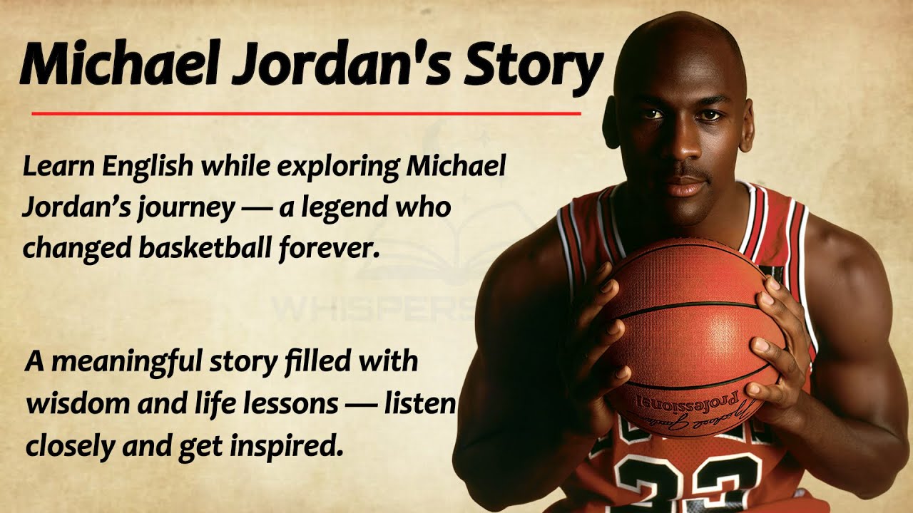 Michael Jordan's Story  Learn English Through Story 🔥  Graded Reader || Listening Practice ✅