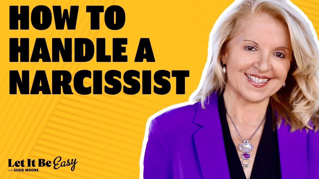 Signs of Narcissism and How to Deal With a Narcissist | Wendy Behary