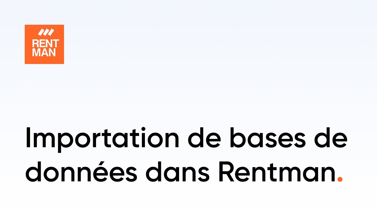 Importation de bases de données dans Rentman