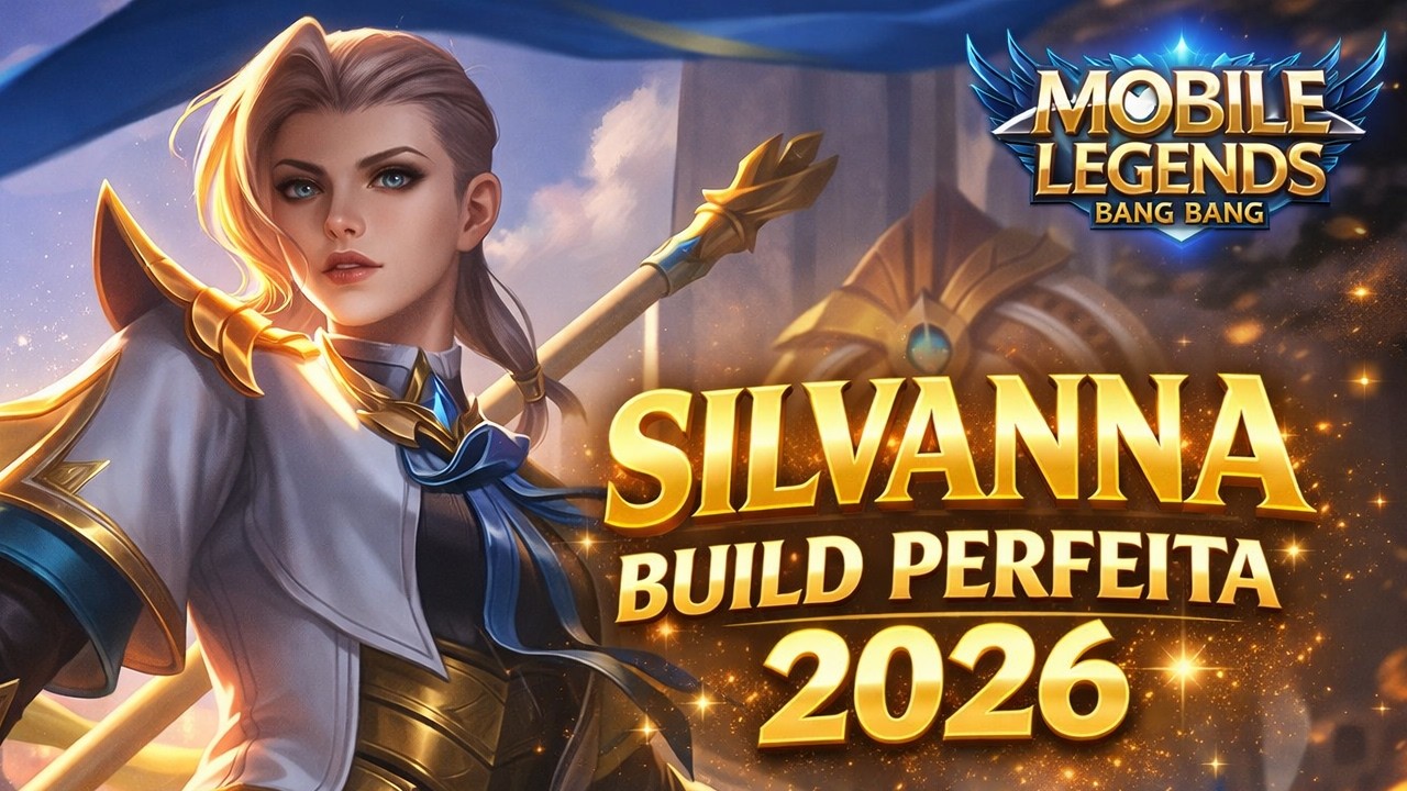 Qual MELHOR BUILD p/ SILVANNA em 2026 - SILVANNA COMO JOGAR NA SELVA MLBB? SILVANNA MOBILE LEGENDS