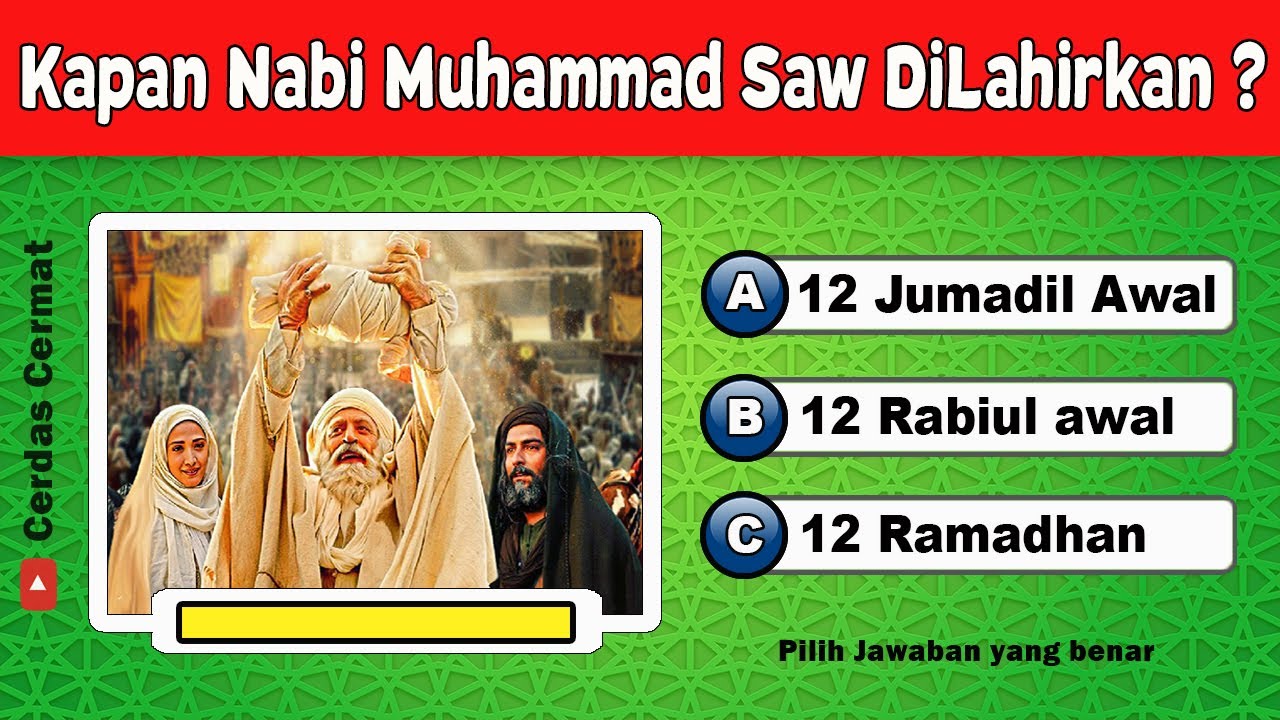 KUIS MAULID NABI MUHAMMAD | QUIZ TENTANG NABI MUHAMMAD SAW | CC35