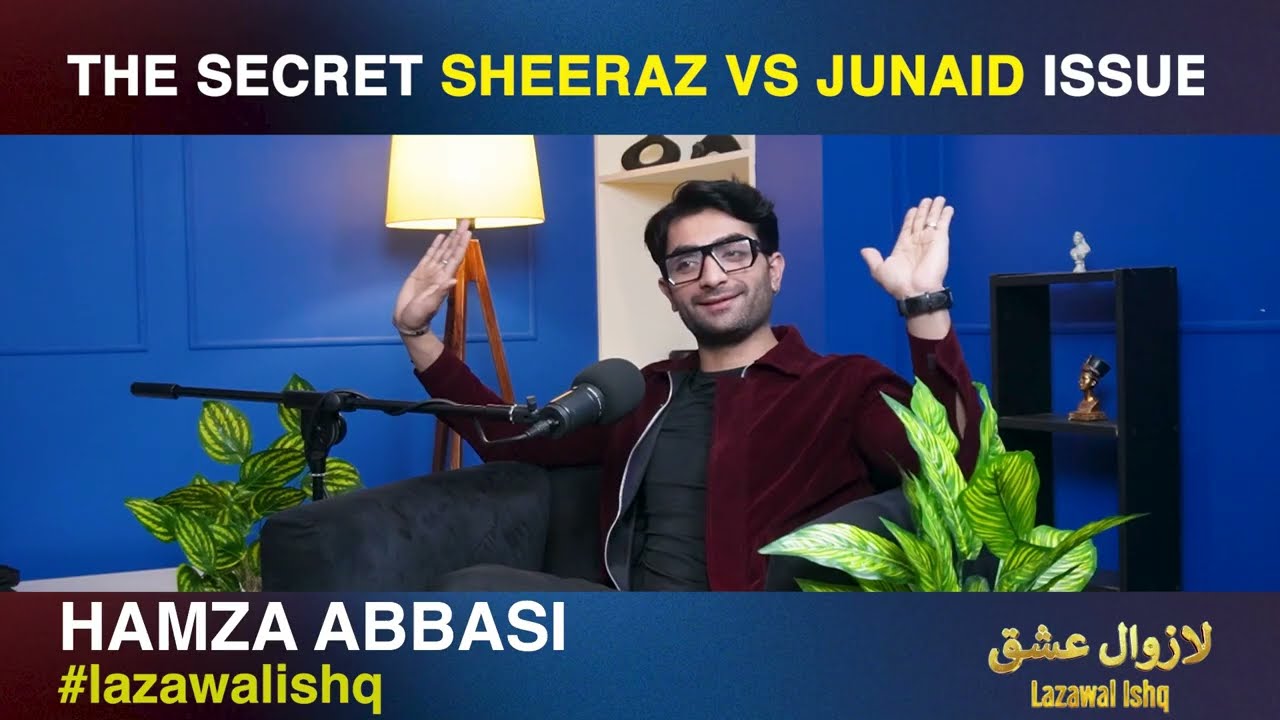 Why is Hamza Hiding the Truth About Sheeraz and Junaid? 🤫| Lazawal Ishq