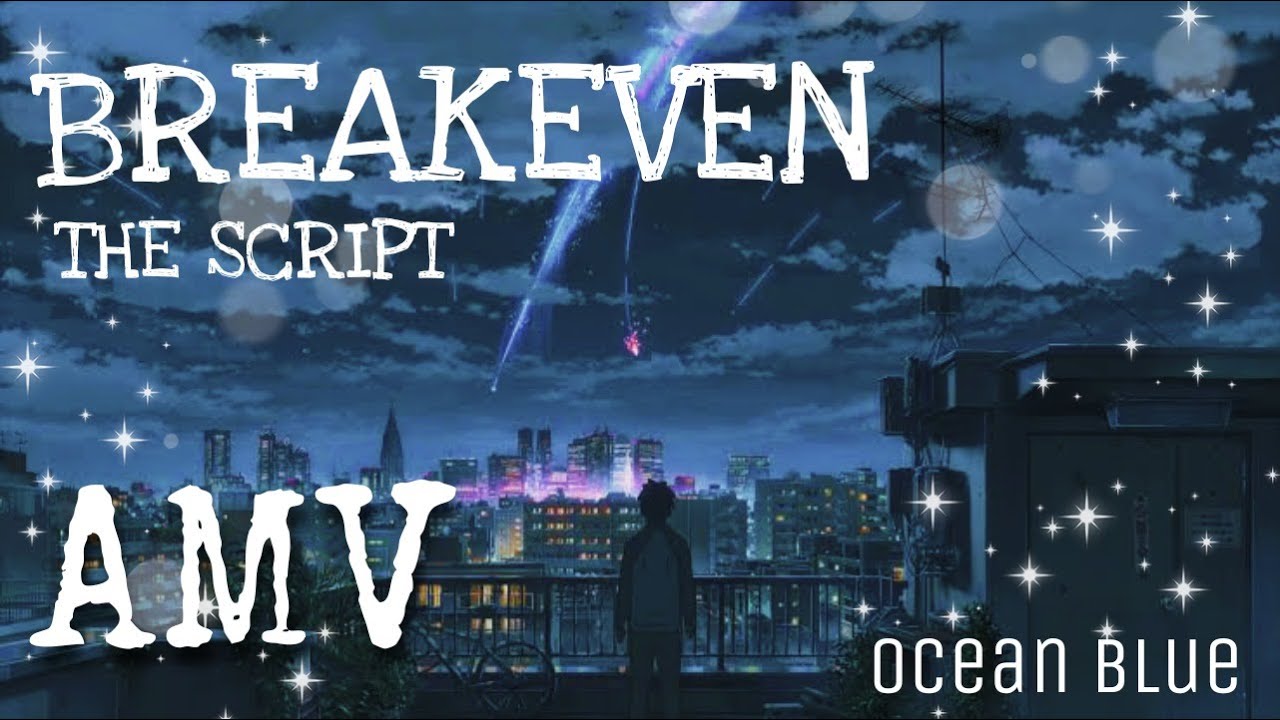 Breakeven AMV/Edit [ The Script ] | Anime MV | #amv #anime #amvedit #animeamv #animemusicvideo