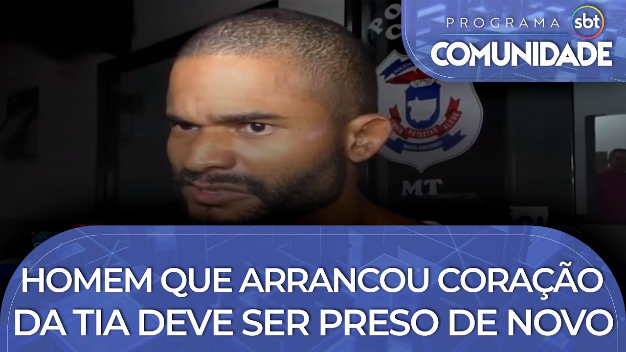 Homem que arrancou coração da tia deve ser preso de novo