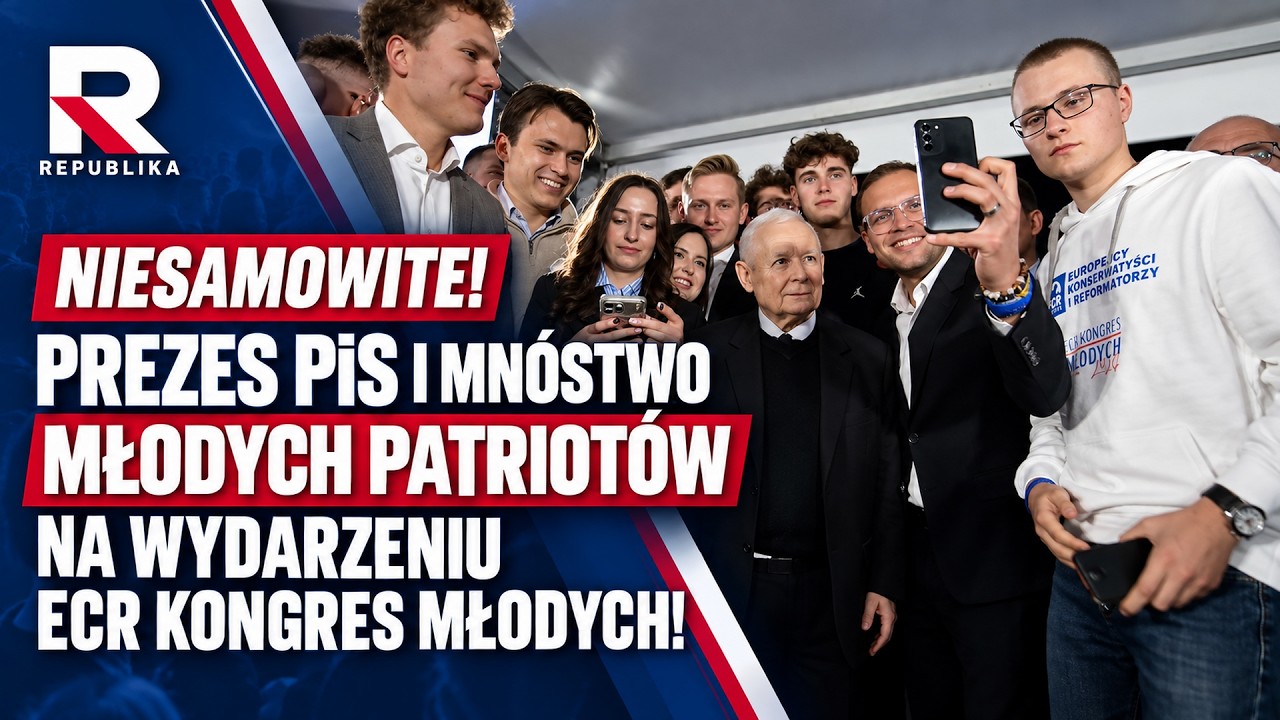 NIESAMOWITE! PREZES PiS i MN&Oacute;STWO MŁODYCH PATRIOT&Oacute;W NA WYDARZENIU ECR KONGRES MŁODYCH! | 19.09.26