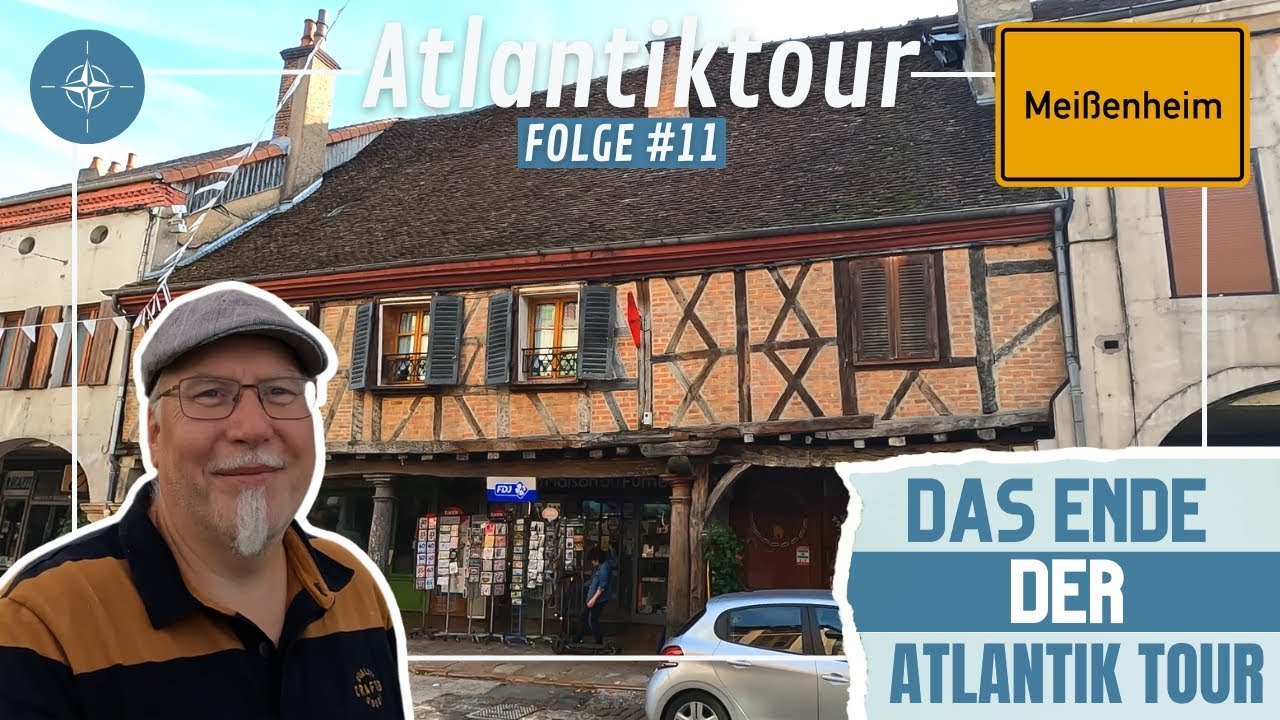 Atlantik Tour Folge #11 | Das Ende unserer Reise | Louhans (F) u. Meißenheim (D) | Ermittler.TV