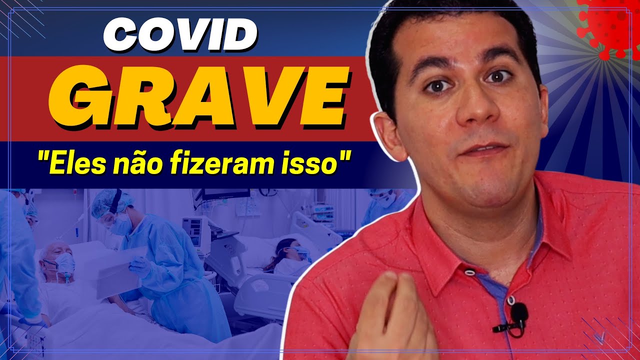 COVID GRAVE │ CARACTERÍSTICA COMUM EM 90% DOS PACIENTES