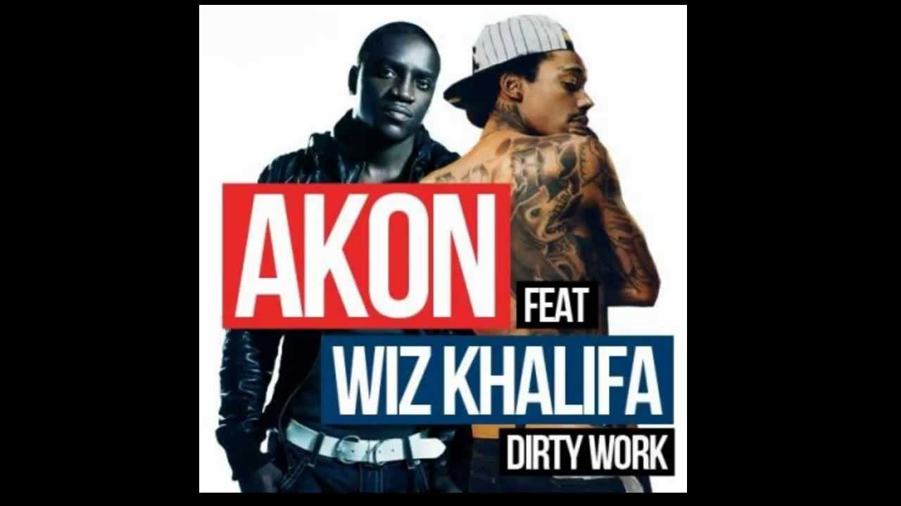 Akon feat Wiz Khalifa - Dirty Work [HD] ( FULL SONG + DOWNLOAD )