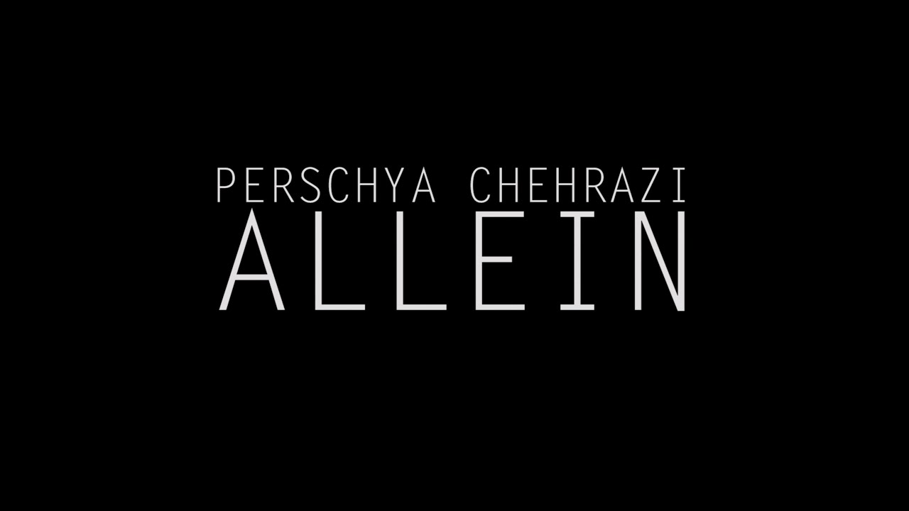 Perschya Chehrazi - Allein - Live - Centralstation 2015