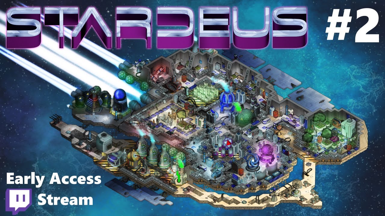 Connecting Our Meat Popsicles - Stardeus: Early Access - Wrecked Start Guide - Ep. #2 Twitch Stream