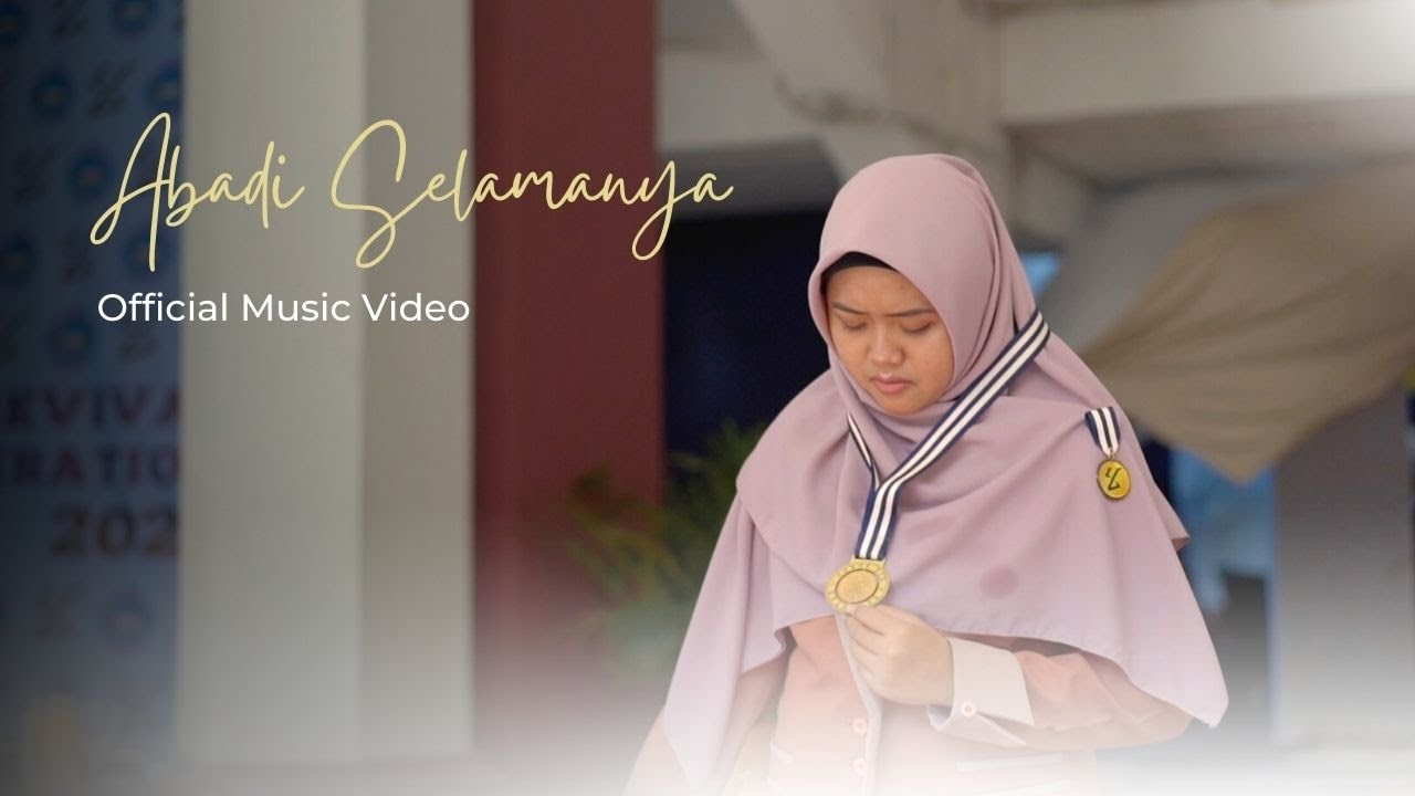 Abadi Selamanya - Darunnajah Voice (Music Video)