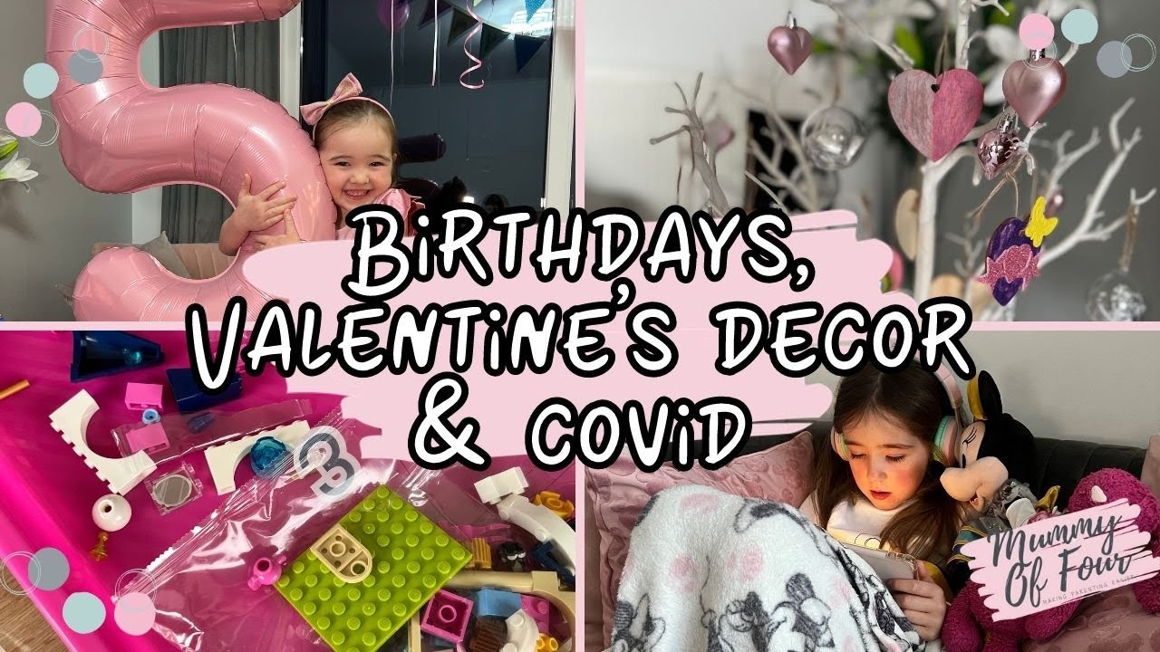 Weekly Vlog In My Life 💕 Covid 🤒 Zara's 5th Birthday 🎂 Valentine's Decorations 💝 Smear Tests