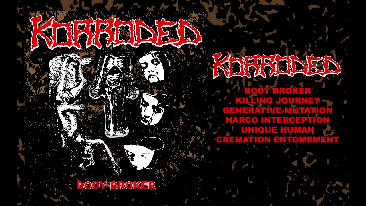 KORRODED - BODY BROKER - 2026
