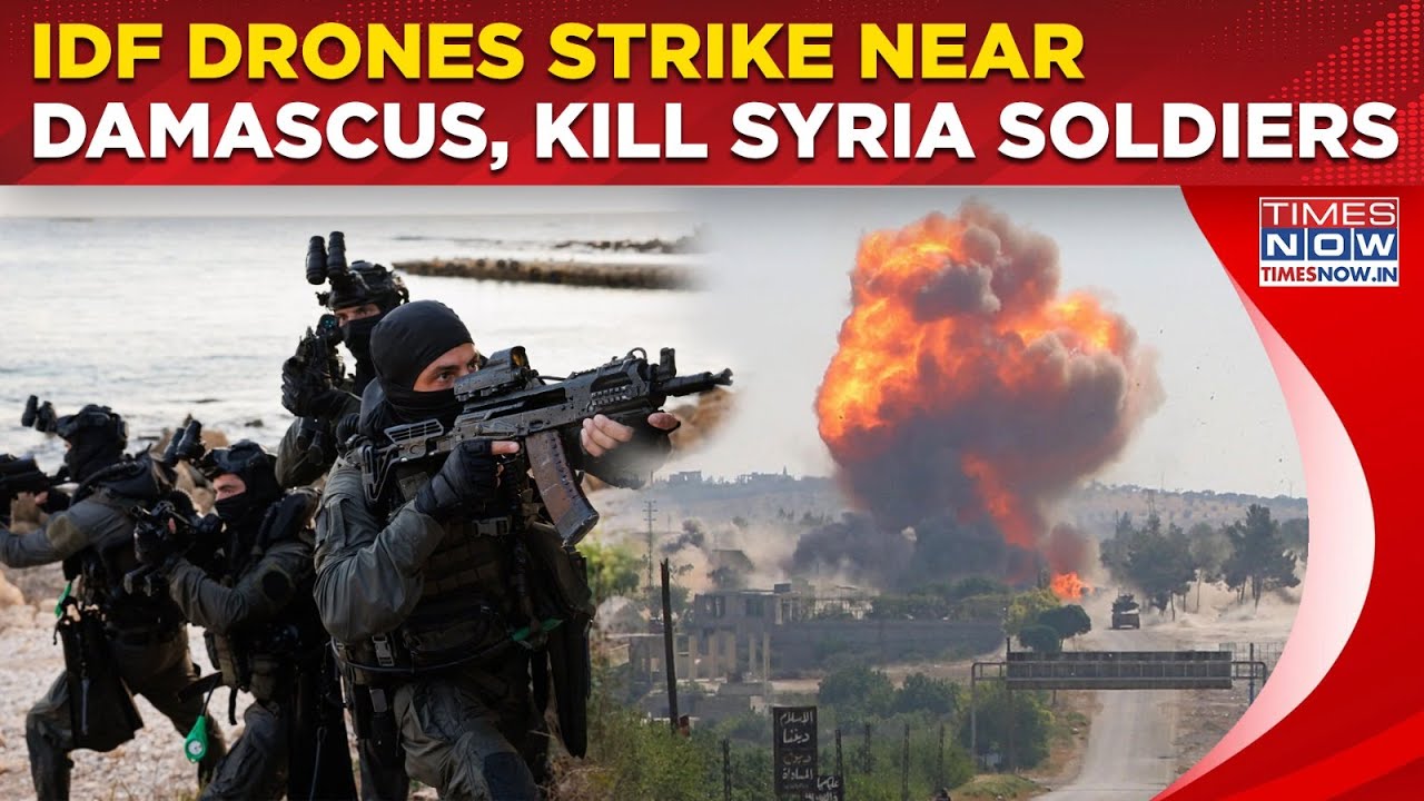 IDF Drones Strike, Kill Syrian Troops Near Damascus As Israel Serves Al-Sharaa Nightmare On Platter