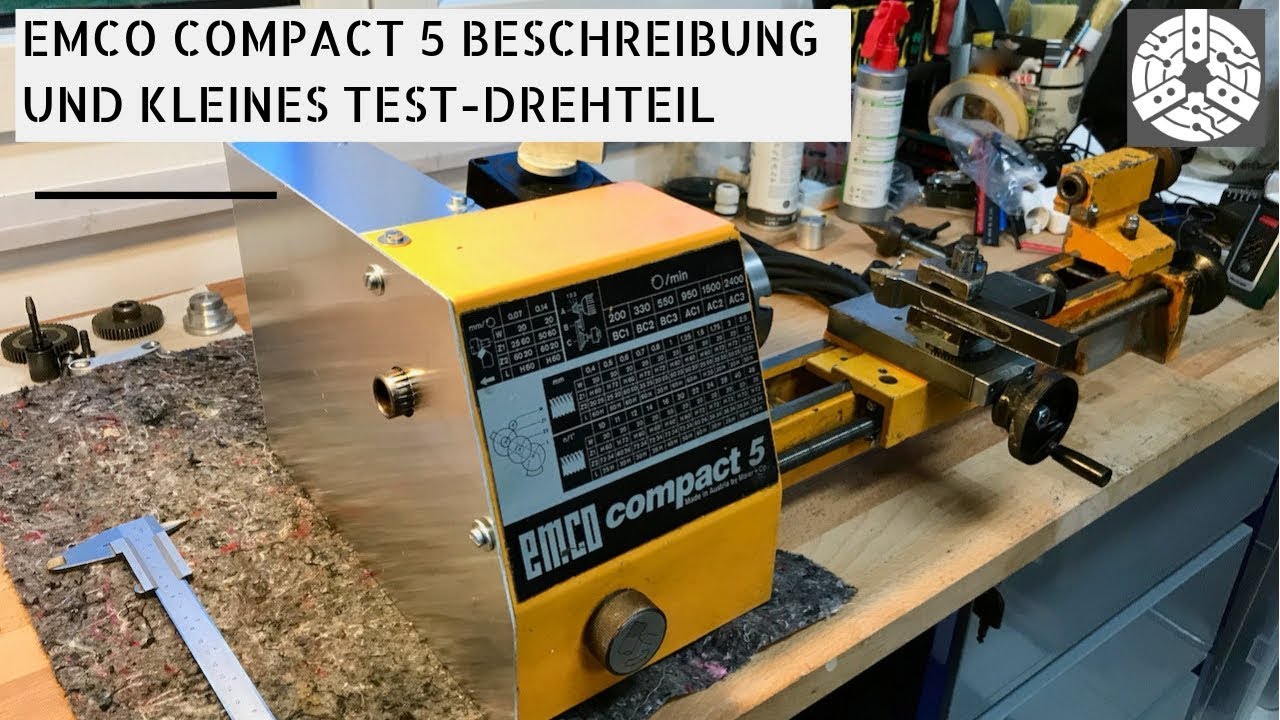 Emco Compact 5 Beschreibung, Service und Testlauf
