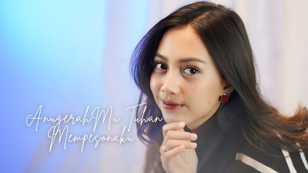 ANUGRAHMU TUHAN MEMPESONAKU - MICHELA THEA (Andi Budiawan)