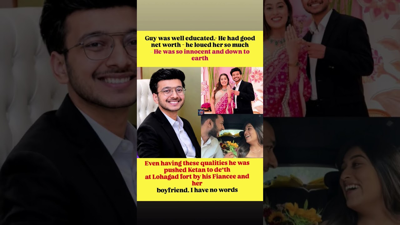 Arrests and Motive: On June 22&ndash;23, 2026, the Pune Rural Police arrested Ketan's 20-year-old fianc&eacute;e,