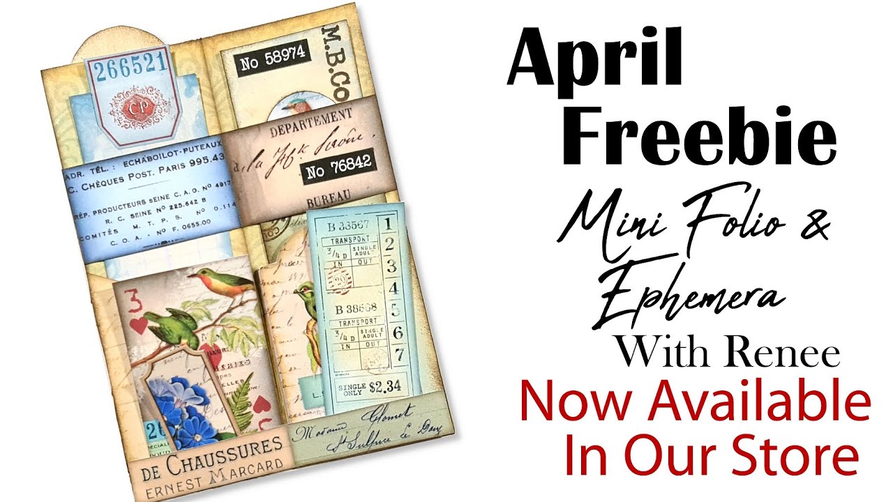 April Freebie - Mini Folio & Ephemera - With Renee