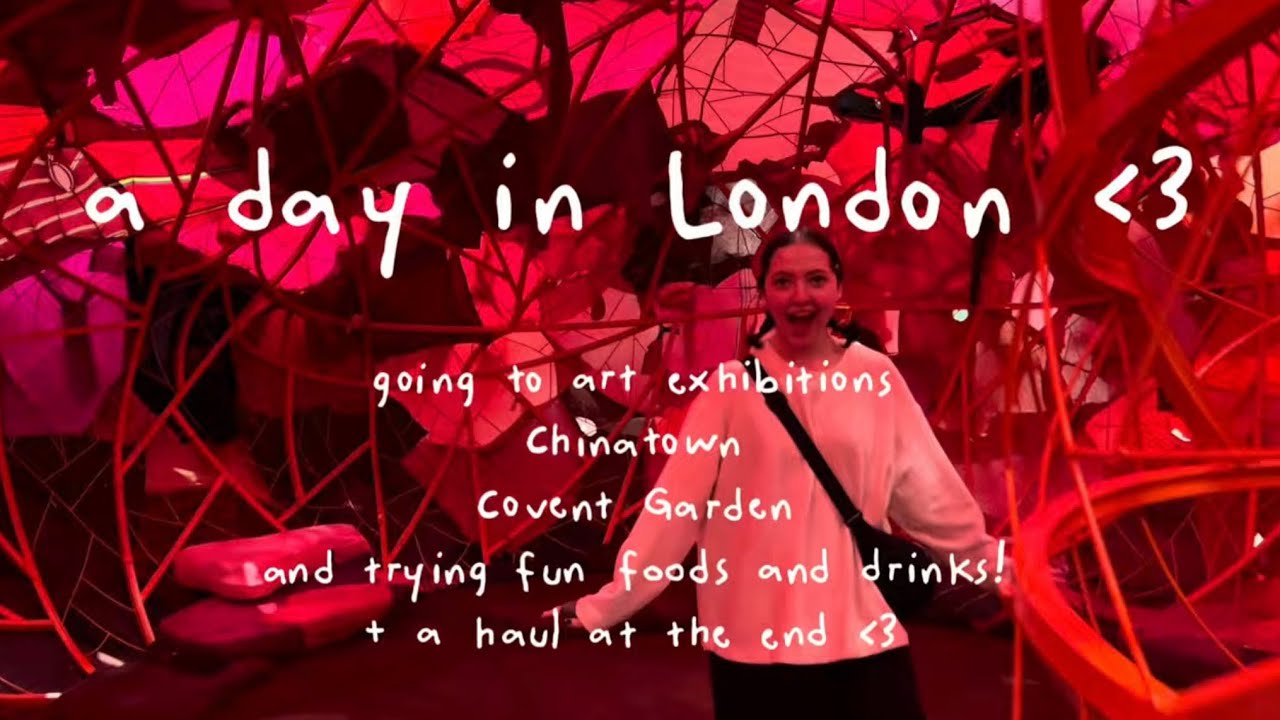 come to London with me! (art exhibitions,The National Gallery,Chinatown,Covent Garden) 🌷