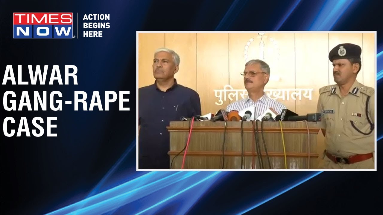 Alwar gang-rape case: Rajasthan police brief the media