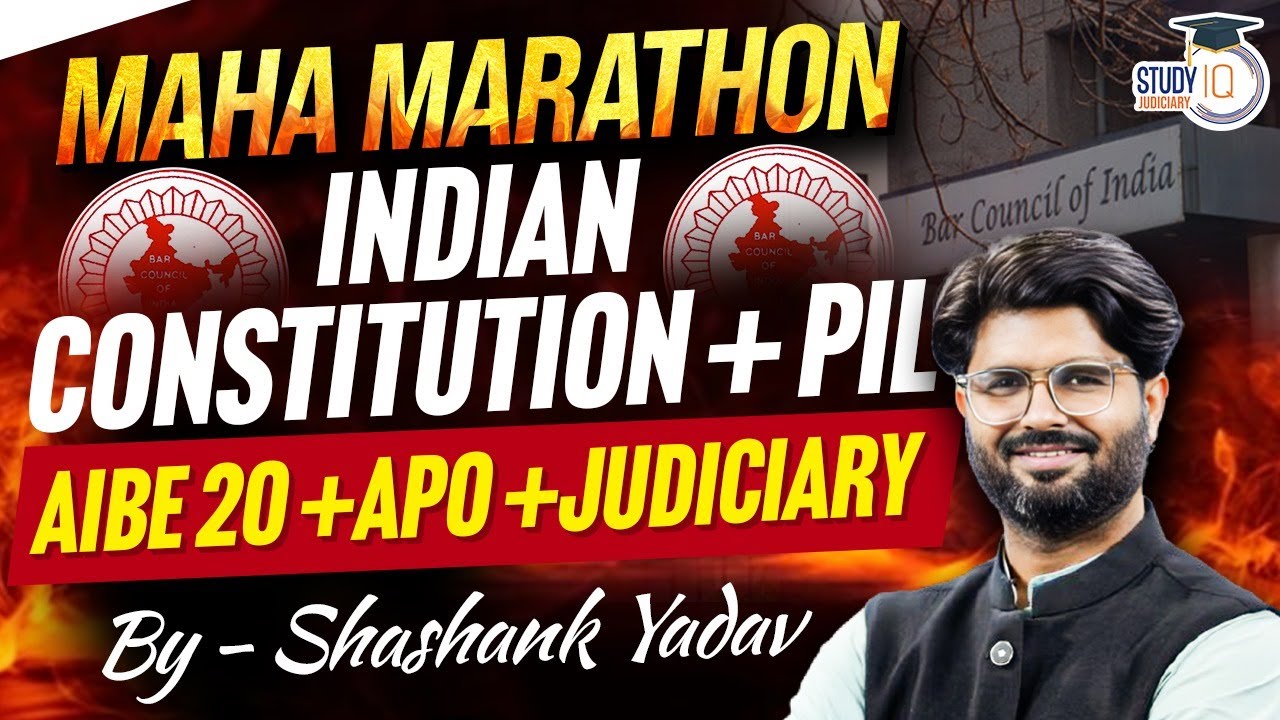 Indian Constitution Maha Marathon | AIBE 20 | Judiciary & APO Exams Preparation | By Shashank Sir