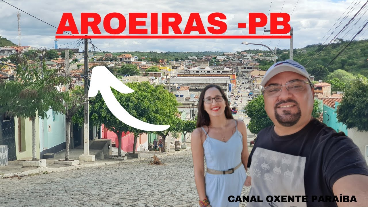 Passeio pela cidade de AROEIRAS na PARAÍBA! Bora passear?