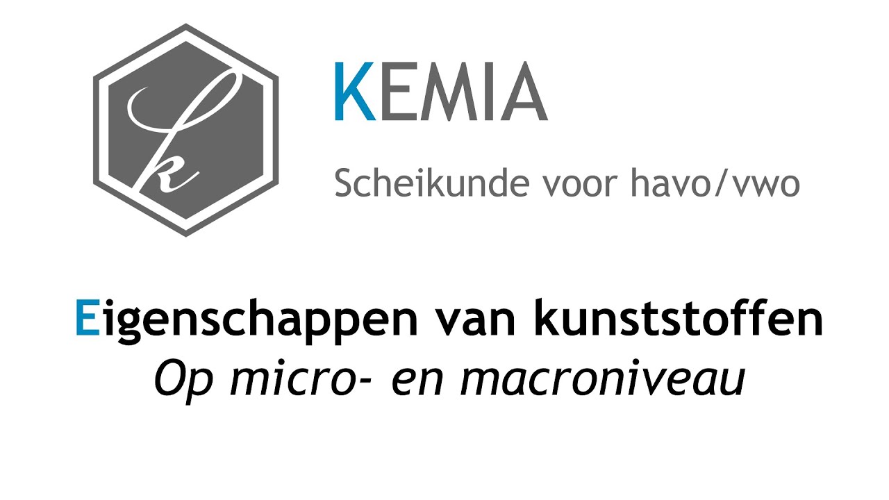Eigenschappen van kunststoffen: Op micro- en macroniveau