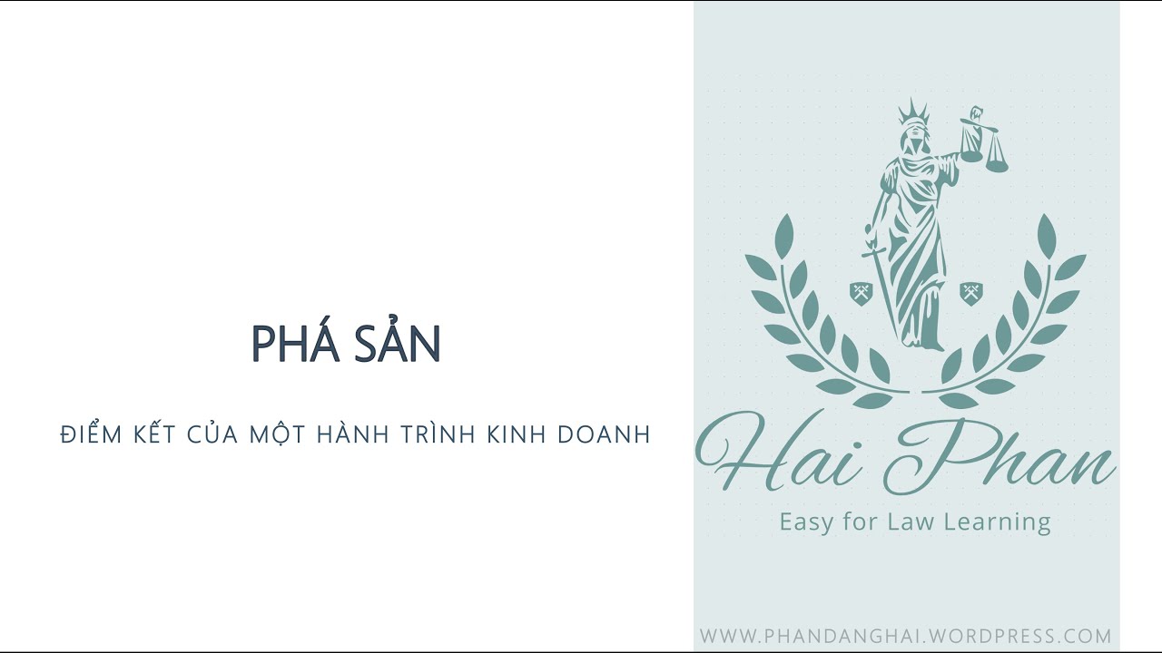 5.1. PHÁ SẢN - Điểm kết của một hành trình kinh doanh!
