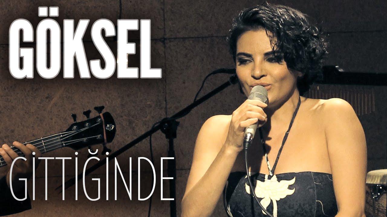 Göksel - Gittiğinde (JoyTurk Akustik)