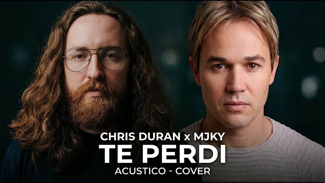 Te Perd&iacute; &ndash; Chris Dur&aacute;n x Majeokey (Ac&uacute;stico Version)