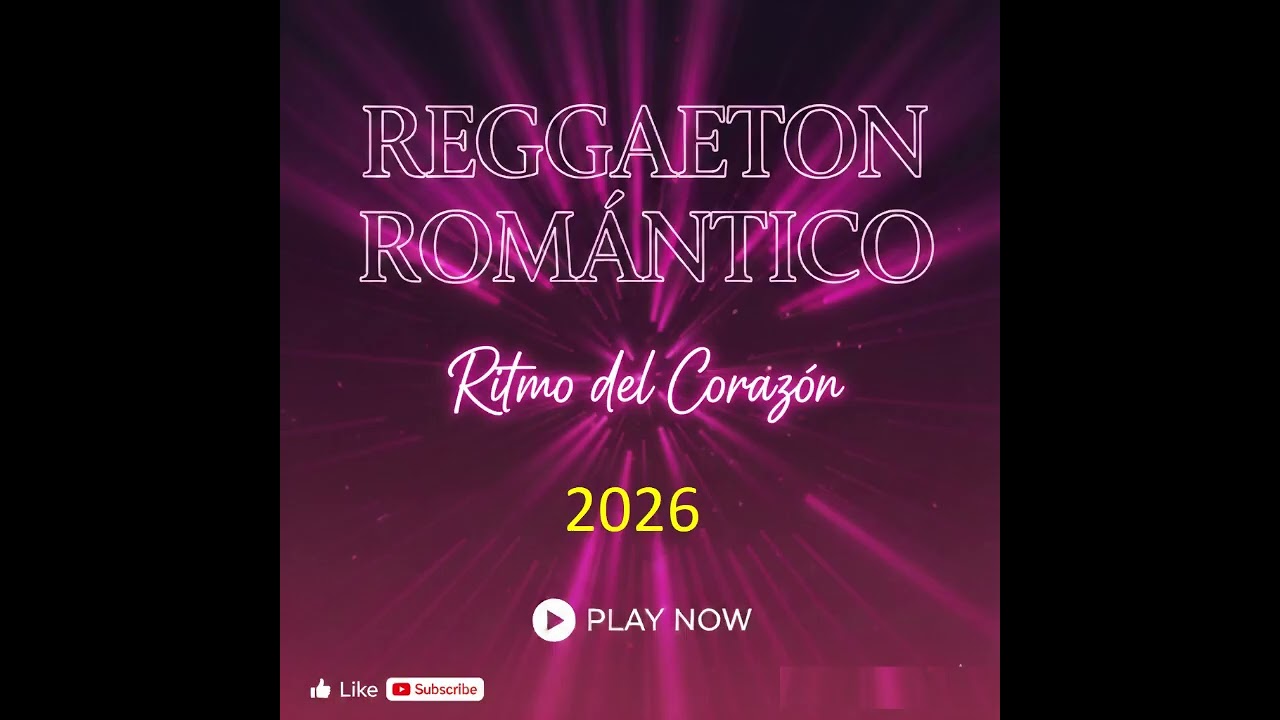 💖REGGAETON😎ROMANTICO😁2026 NOVO