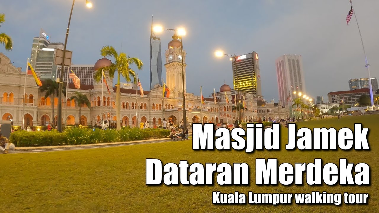 Masjid Jamek to Dataran Merdeka - Walking through the historic area of Kuala Lumpur Malaysia