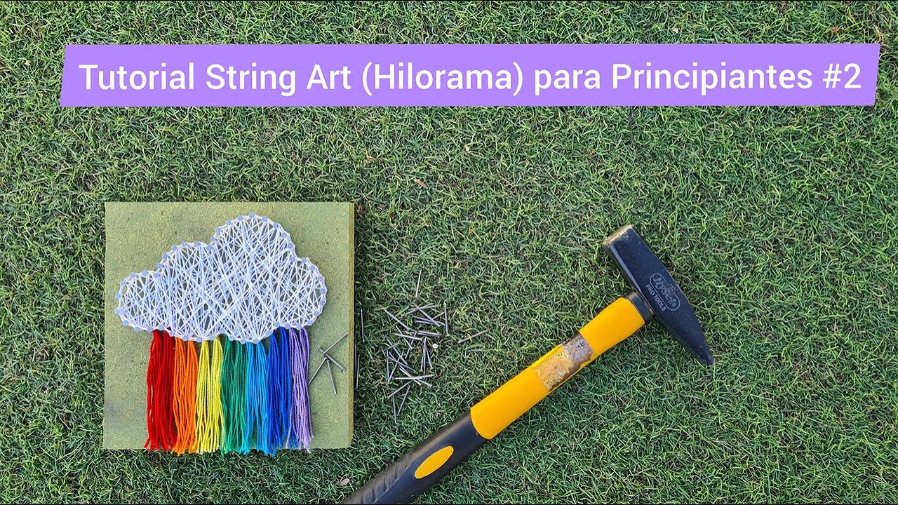 Tutorial String Art (Hilorama) para Principiantes #2