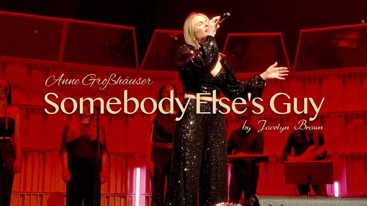 „Somebody Else’s Guy“ – Jocelyn Brown (Cover by Anne Großhäuser)