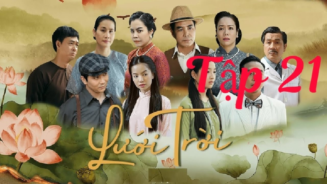 LƯỚI TRỜI- TẬP 21| PHIM VIỆT 2021| Chị Tím bán hết nhà cửa, Mỹ Tiên sẽ về đâu????