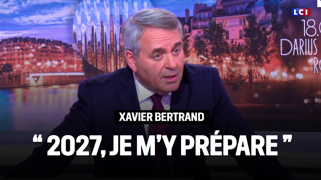 Crise politique, budget, présidentielle de 2027...Xavier Bertrand est l'invité de LCI｜LCI