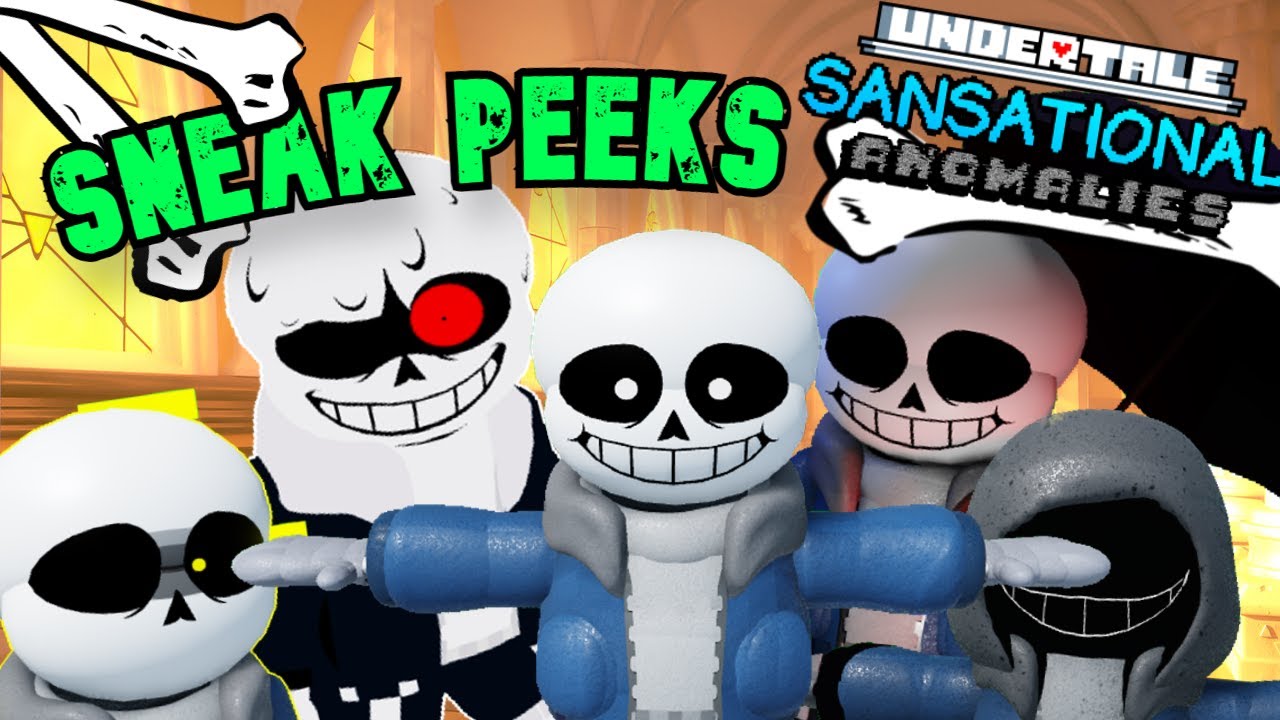 Undertale: Sansational Anomalies|Sneak-peeks Part-1|