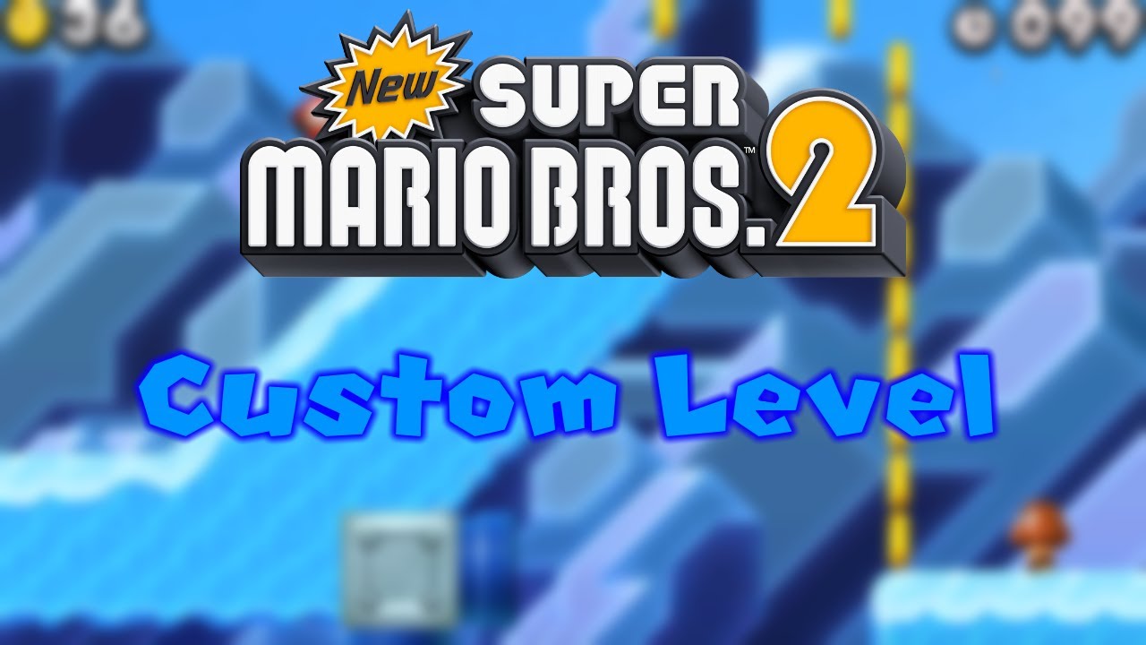 New super mario bros 2 custom level on pc