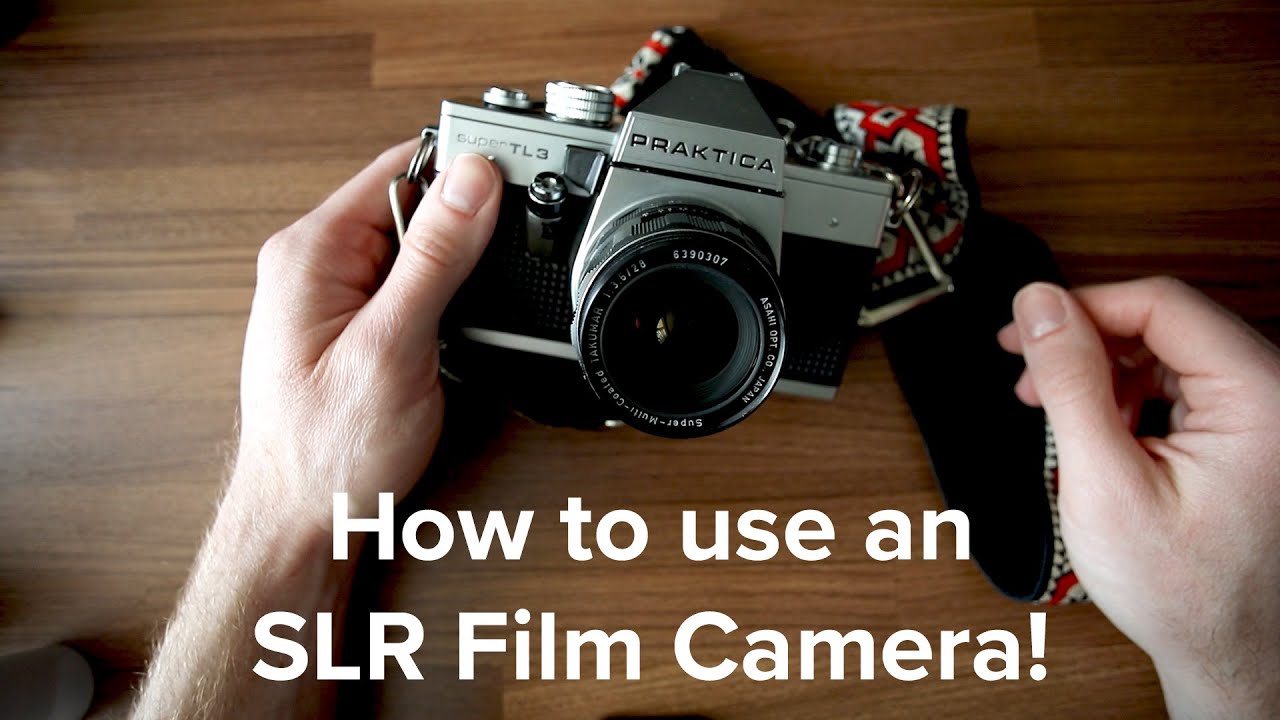 How to use an SLR film camera